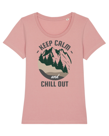 Keep Calm and Chill Out Canyon Pink