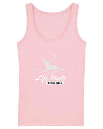 Life Hurts Nature Heals Cotton Pink