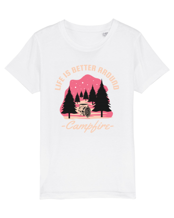 Life is Better Around a Campfire White