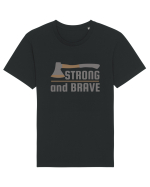 Strong and Brave Tricou mânecă scurtă Unisex Rocker