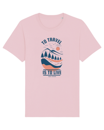 To Travel is to Live Cotton Pink
