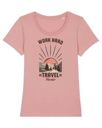 Work Hard Travel Harder Canyon Pink