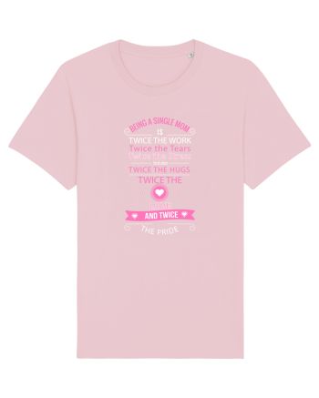 SINGLE MOM Cotton Pink