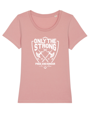 Only The Strong Axe White Canyon Pink