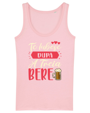 Te iubesc după a treia bere Cotton Pink