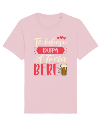 Te iubesc după a treia bere Cotton Pink