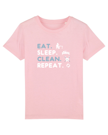 EAT SLEEP CLEAN Cotton Pink