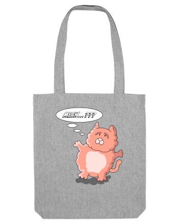 Pisica grasă roz Meaw...??? Heather Grey