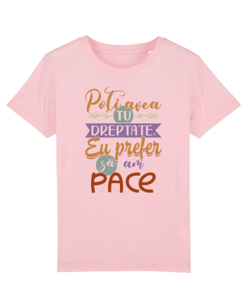 Prefer să am pace Cotton Pink