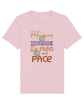 Prefer să am pace Cotton Pink