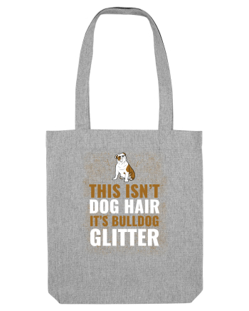 BULLDOG Heather Grey