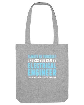 ELECTRICAL ENGINEER Heather Grey