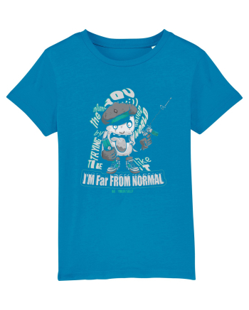 I'm Far From Normal Be Yourself Azur