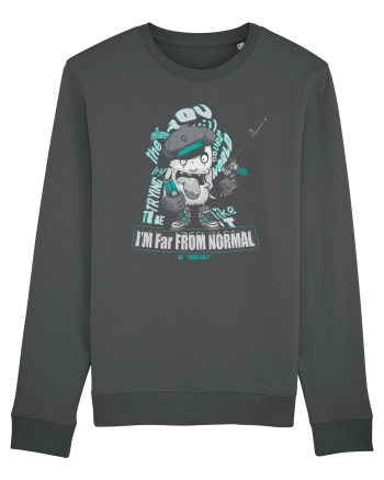 I'm Far From Normal Be Yourself Anthracite
