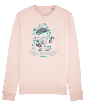 I'm Far From Normal Be Yourself Candy Pink