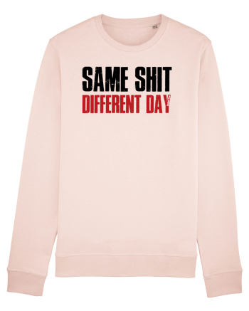 Same shit Candy Pink