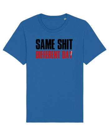 Same shit Royal Blue