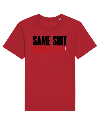 Same shit Red