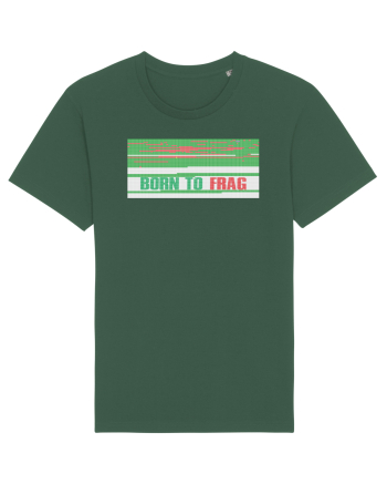 Born to frag Bottle Green