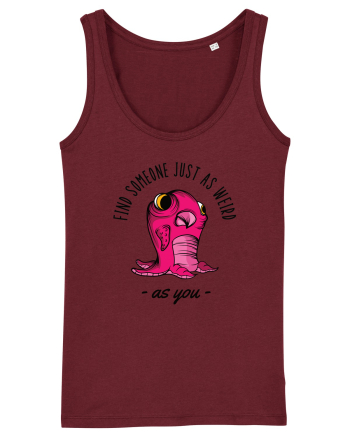 Pentru cupluri - Find someone just as weird as you 1 Burgundy