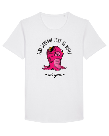 Pentru cupluri - Find someone just as weird as you 1 White