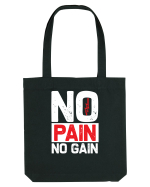 No Pain No Gain Sacoșă textilă