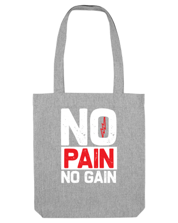 No Pain No Gain Heather Grey