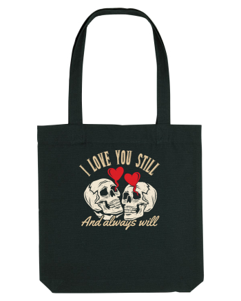De ziua îndrăgostiților - I love you still and always will Black