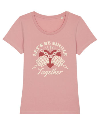 Îmi caut perechea - Let's be single together Canyon Pink