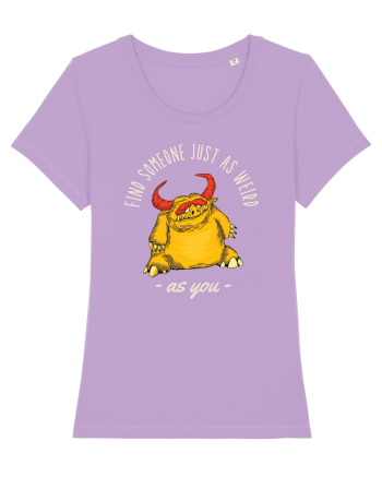 Pentru cupluri - Find someone just as weird as you 3 Lavender Dawn