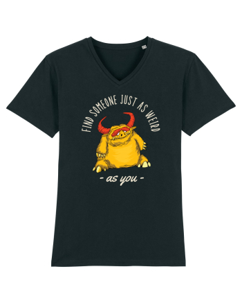 Pentru cupluri - Find someone just as weird as you 3 Black