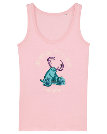 Pentru cupluri - Find someone just as weird as you 4 Cotton Pink