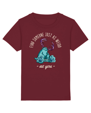 Pentru cupluri - Find someone just as weird as you 4 Burgundy