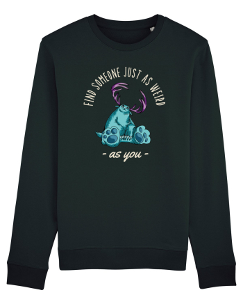 Pentru cupluri - Find someone just as weird as you 4 Black