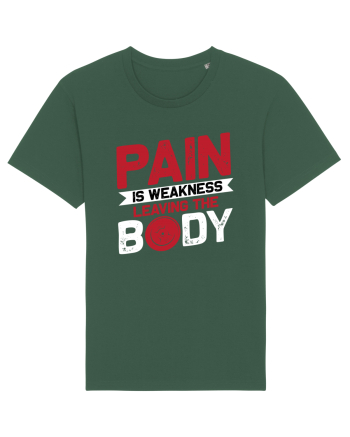 Pain Is Weakness Leaving the Body Bottle Green