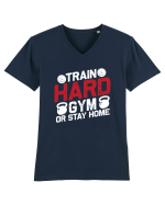 Train Hard Gym Or Stay Home Tricou mânecă scurtă guler V Bărbat Presenter