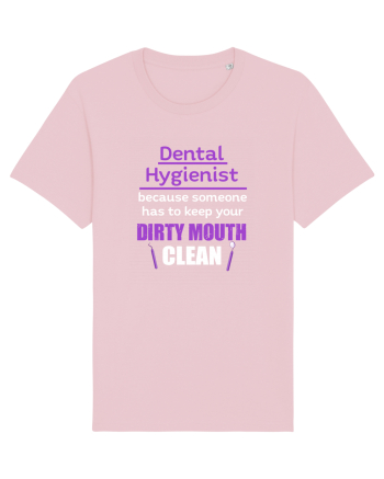 DENTAL HYGIENIST Cotton Pink
