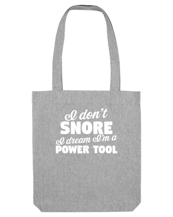 SNORE Heather Grey