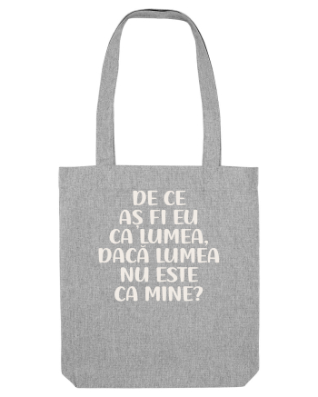 Ca lumea Heather Grey