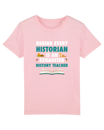 HISTORY TEACHER Cotton Pink