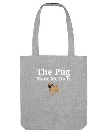 PUG Heather Grey