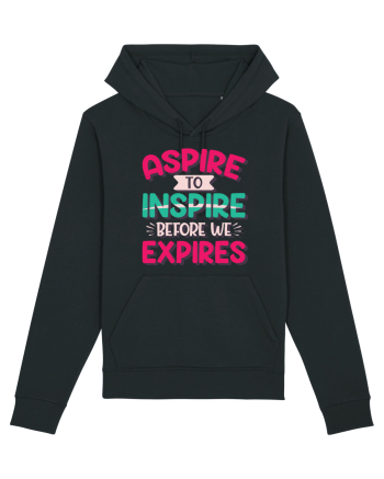 Aspire To Inspire Before We Expires Black