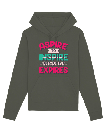Aspire To Inspire Before We Expires Khaki
