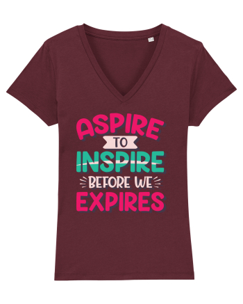 Aspire To Inspire Before We Expires Burgundy