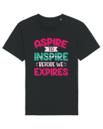 Aspire To Inspire Before We Expires Tricou mânecă scurtă Unisex Rocker