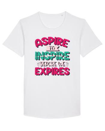 Aspire To Inspire Before We Expires White