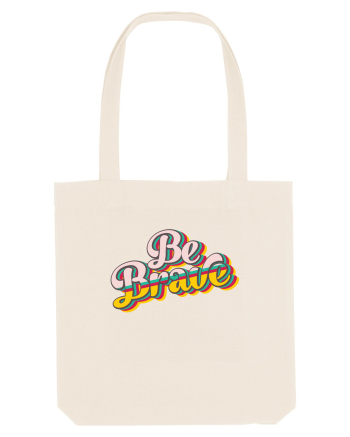 Be Brave Natural