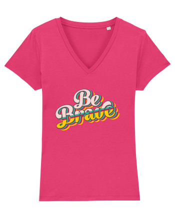 Be Brave Raspberry