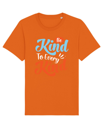 Be Kind To Every Kind Bright Orange