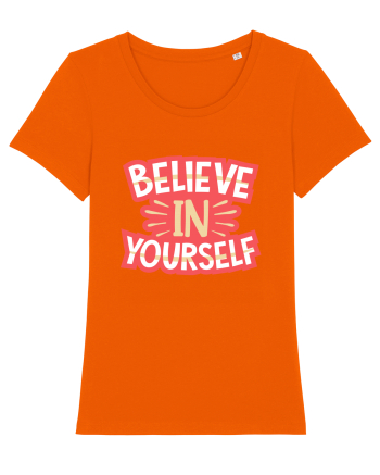 Believe In Yourself Bright Orange